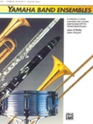 Yamaha Band Ensembles Bk 2 by O'Reilly and Kinyon for Trombone