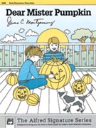 Dear Mr Pumpkin by Montgomery June for Piano