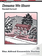 Dreams We Share by Hartsell Randall for 2 Piano 4 Hands