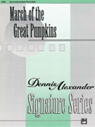 March Of The Great Pumpkins by Alexander for Piano