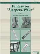 Fantasy On sleepers Wake by Bach Johann Sebastian - Leidig Vernon F - for Full Orchestra