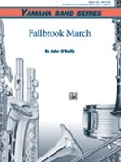 Fallbrook March by O'Reilly John for Concert March