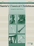 Santa's Classical Christmas by - Williams Mark - for Conductor
