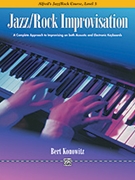 Jazz/Rock Improv Level 3 by Konowitz Bert for Piano Method