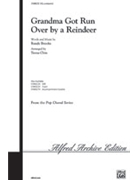 Grandma Got Run Over By A Reindeer by Brooks Randy - Chinn Teena - for SAB and Piano