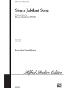 Sing A Jubilant Song by Perry Dave and Jean for 3-Part