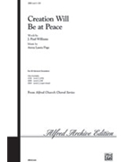 Creation Will Be At Peace by Page Anna Laura for SAB and Piano