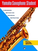 Yamaha Saxophone Student by Kinyon and O'Reilly for Saxophone Method (Bk Only)