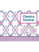 Classics Festival by - Kowalchyk and Lancaster - for Piano
