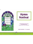 Hymn Festival by - Kowalchyk and Lancaster - for Piano