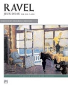 Jeux D'eau by Ravel Maurice - Hinson Maurice - for Piano