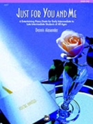 Just For You & Me Book 1 by Alexander for 1 Piano 4 Hands