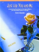 Just For You & Me Book 2 by Alexander for 1 Piano 4 Hands