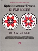 Kaleidoscope Duets Book 5 by George Jon for 1 Piano 4 Hands