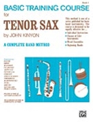 Basic Training Course Bk 1 by Kinyon John for Tenor Saxophone