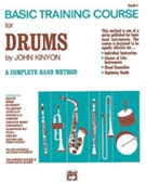 Basic Training Course Bk 1 by Kinyon John for Drums
