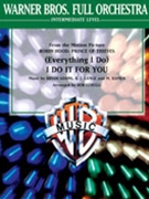 I Do It For You (everything I Do) by Adams Lange and Kamen - Cerulli Bob - for Full Orchestra