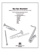 Bye Bye Blackbird by Henderson Ray - Althouse Jay - for Instrumental Parts