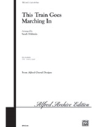 This Train Goes Marching In by - Feldstein Sandy - for 2-Part