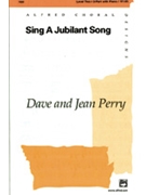 Sing A Jubilant Song by Perry Dave and Jean for 2-Part