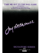 Take Me Out To The Ball Game by Tilzer Albert von - Althouse Jay - for SATB