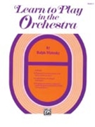 Learn To Play In The Orchestra Bk 1 by - Matesky - for Violin I