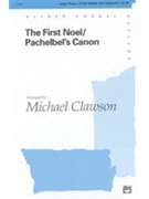 First Noel/Pachelbel's Canon by - Clawson M - for 3-Part Mixed