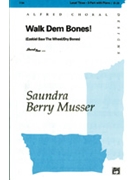 Walk Dem Bones by Spiritual - Musser Saundra - for 3-Part Treble