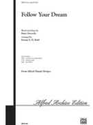 Follow Your Dream by Donnelly and Strid for 2-Part
