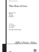 Glory Of Love The by Hill Billy - Althouse Jay - for 3-Part Mixed