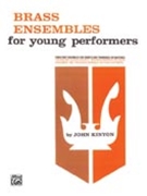 Ensembles For Young Performers by Kinyon John for Br