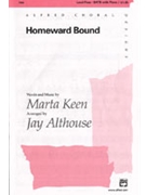 Homeward Bound by Keen Marta - Althouse Jay - for SATB