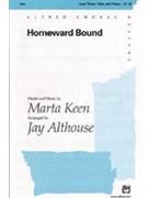 Homeward Bound by Keen Marta - Althouse Jay - for SSA