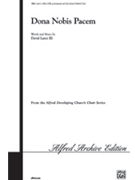 Dona Nobis Pacem by Lantz David for SATB