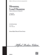 Hosanna Loud Hosanna by - Althouse Jay - for SATB
