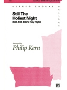 Still The Holiest Night by - Kern Philip - for SATB