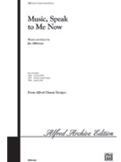 Music Speak To Me Now by Althouse Jay for 3-Part Mixed