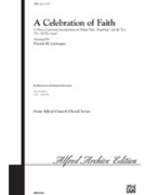 Celebration Of Faith by Liebergen Patrick M for SATB
