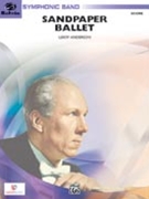 Sandpaper Ballet by Anderson Leroy for Concert Band