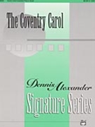 Coventry Carol by - Alexander Dennis - for 1 Piano 4 Hands