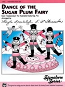 Dance Of The Sugar Plum Fairy by Tchaikovsky Pyotr Ilyich - Kowalchyk and Lancaster - for Piano Solo