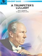 Trumpeter's Lullaby by Anderson Leroy - Lang - for Trumpet w/ Band