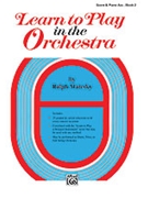Learn To Play In The Orchestra Bk 2 by - Matesky - for Conductor / Piano