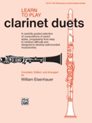 Learn To Play Duets--clarinet by - Eisenhauer W - for Clarinet Duet
