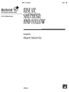 Rise Up Shepherd & Follow by Morris Hart - Morris Hart - for Handbells 3-5 Octave