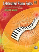 Celebrated Piano Solos Book 1 by Vandall for Piano