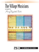 Village Musicians by Mozart Wolfgang Amadeus - Clark - for 1 Piano 6 Hands