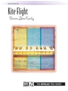 Kite Flight by Kunitz Sharon Lohse for 1 Piano 6 Hands