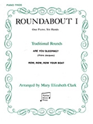 Roundabout I by - Clark - for 1 Piano 6 Hands
