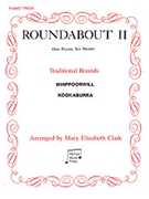 Roundabout II by - Clark - for 1 Piano 6 Hands